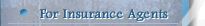 For Insurance Agents